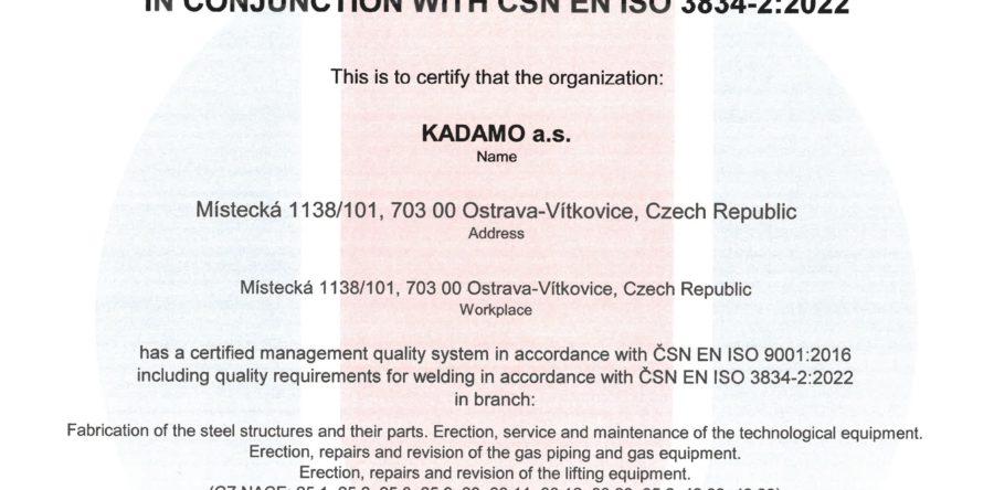 Certificate of the quality management system for welding acc. ČSN EN ISO 3834-2:2006